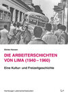 Buchcover Die Arbeiterschichten von Lima (1940-1960)