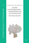 Buchcover Qualität in Kindertagesstätten - Professionalisierung von Erzieherinnen