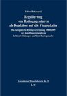 Buchcover Regulierung von Ratingagenturen als Reaktion auf die Finanzkrise. Tobias Pukropski