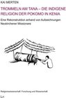Buchcover Trommeln am Tana - Die indigene Religion der Pokomo in Kenia. Kai Merten