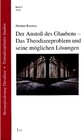 Buchcover Der Anstoß des Glaubens - Das Theodizeeproblem und seine möglichen Lösungen. Hartmut Rosenau