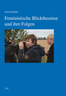 Buchcover Feministische Blicktheorien und ihre Folgen