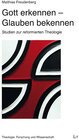 Buchcover Gott erkennen - Glauben bekennen