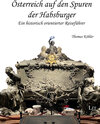 Buchcover Österreich auf den Spuren der Habsburger