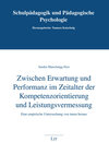 Buchcover Zwischen Erwartung und Performanz im Zeitalter der Kompetenzorientierung und Leistungsvermessung