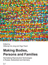 Buchcover Making Bodies, Persons and Families