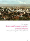 Buchcover Residential Segregation as Part of Imperial Policies