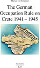 Buchcover The German Occupation Rule on Crete 1941-1945