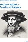 Buchcover Leonard Stöckel - Teacher of Hungary