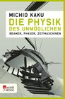 Buchcover Die Physik des Unmöglichen