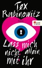 Buchcover Lass mich nicht allein mit ihr