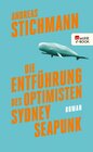 Buchcover Die Entführung des Optimisten Sydney Seapunk