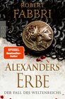 Buchcover Alexanders Erbe: Der Fall des Weltenreichs