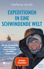 Buchcover Expeditionen in eine schwindende Welt