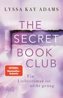 Buchcover The Secret Book Club – Ein Liebesroman ist nicht genug