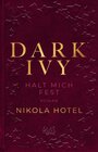 Buchcover Dark Ivy – Halt mich fest