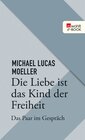 Buchcover Die Liebe ist das Kind der Freiheit