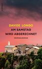 Buchcover Am Samstag wird abgerechnet: «Die Beobachtungsgabe diese Schriftstellers: eine helle Freude.» Christine Westermann (Bram