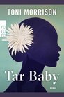 Buchcover Tar Baby: Mit einem Vorwort der Autorin. Sprachlich überarbeitet und aktualisiert von Marion Kraft