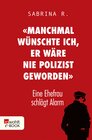 Buchcover «Manchmal wünschte ich, er wäre nie Polizist geworden.»