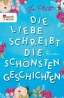 Buchcover Die Liebe schreibt die schönsten Geschichten