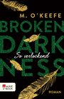 Buchcover Broken Darkness: So verlockend