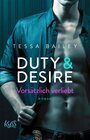 Buchcover Duty & Desire – Vorsätzlich verliebt