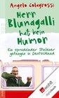 Buchcover Herr Blunagalli hat kein Humor