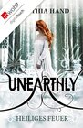 Buchcover Unearthly: Heiliges Feuer