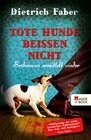 Buchcover Tote Hunde beißen nicht