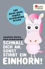 Buchcover Schnall dich an, sonst stirbt ein Einhorn!