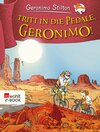 Buchcover Tritt in die Pedale, Geronimo!