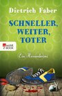 Buchcover Schneller, weiter, toter