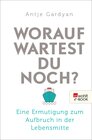 Buchcover Worauf wartest du noch?