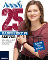 Buchcover Hannahs 25 Raspberry Pi Server