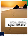 Buchcover Fotografie mit der FUJIFILM X-M1 & X-A1