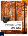 Buchcover Fotografie mit der Sony Alpha 6300
