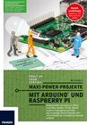 Buchcover Maxi Power Projekte mit ArduinoTM und Raspberry Pi