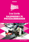 Buchcover Mach's einfach: Erste Schritte Raspberry Pi programmieren