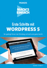 Buchcover Mach's einfach: Erste Schritte mit WordPress 5