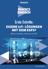 Buchcover Mach's einfach: Eigene IoT-Lösungen mit Espressif ESP32