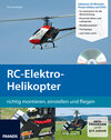 Buchcover RC-Elektro Helikopter richtig montieren, einstellen und fliegen