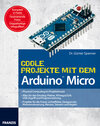 Buchcover Coole Projekte mit dem Arduino Micro