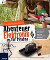 Buchcover Das große Baubuch Abenteuer Elektronik für Piraten