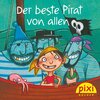 Buchcover Pixi - Der beste Pirat von allen