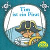 Buchcover Pixi - Tim ist ein Pirat
