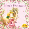 Buchcover Pixi - Die Pferde-Prinzessin