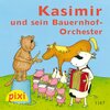 Buchcover Pixi - Kasimir und sein Bauernhof-Orchester