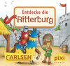 Buchcover Pixi - Entdecke die Ritterburg
