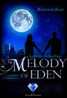 Buchcover Melody of Eden 2: Blutwächter